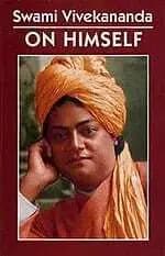 Swami Vivekananda on Himself
