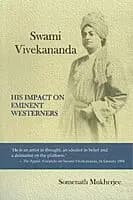 Swami Vivekananda His Impact on Eminent Westerners (English) (Paperback)