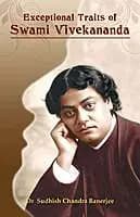 Exceptional Traits of Swami Vivekananda (Advaita Ashrama)